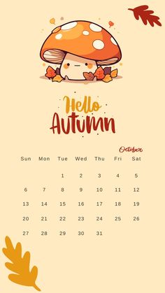 a calendar with an image of a mushroom and leaves on the cover, which reads hello autumn