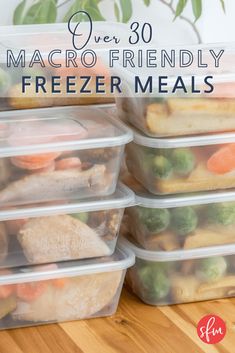 freezer meals in plastic containers stacked on top of each other with text overlay that reads over 30 macro friendly freezer meals