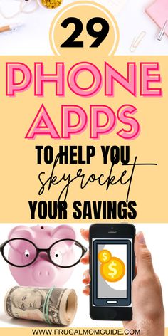 the text reads, 29 phone apps to help you skyrock your savings with pink piggy