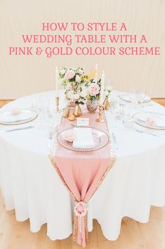 the table is set with pink and gold color scheme