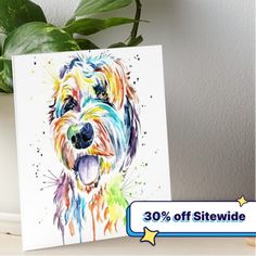 a card with a watercolor painting of a dog's face on it and the words, 30 % off site wide