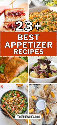 the 25 best appetizer recipes are featured in this collage with text overlay