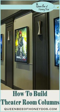 an image of a movie poster on the wall in a room with text overlay how to build theater room columns