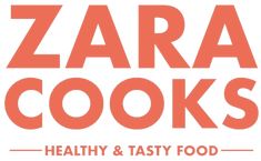 the logo for zara cooks healthy and tasty food