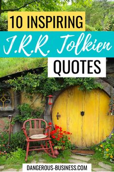 a yellow hobbot house with the words 10 inspirational j k r rolen quotes