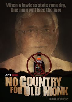 a poster with an image of a man holding a bottle in front of him and the words, no country for old monk