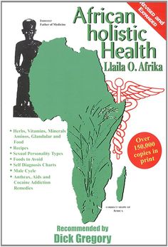 African holistic health addresses health issues from a comprehensive african -centered viewpoint.it provides a complete guide to herbal remedies along with homeopathic disease treatments.what makes afrikan holistic health truly unique is the research dr. afrika has provided on the physiological and psychological differences between people of african descent verses people of european descent. Tomato Nutrition, Calendula Benefits, Health Book, Fruit Health Benefits, Lemon Benefits, Coconut Health Benefits, Stomach Ulcers, Benefits Of Coconut Oil, Health Info