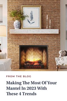 a brick fireplace with the words making the most of your mantel in 2013 with these 4