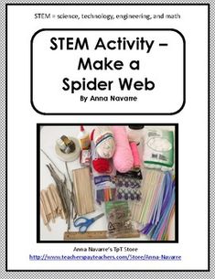 This Spider Web Stem Activity project is a hands-on approach to learning. Students use science, technology, engineering, and math to construct this project. They also use reading, writing, critical thinking, cooperative learning, and more. Students use a 4 page packet to plan, design, construct, and... Spider Stem Activities, Spider Web Stem Challenge, Sticky Spider Web Activity, Spider Activities For First Grade, Spider Writing Activity, Charlottes Web Activities, Math Stem Activities, Stem Activities Kindergarten, Kindergarten Stem