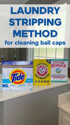 the words laundry striping method for cleaning ball caps are in front of a window