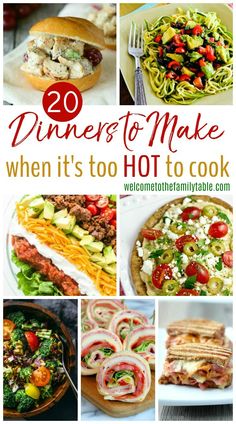 the top 20 dinners to make when it's hot to cook with text overlay