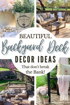 beautiful backyard deck decor ideas that don't break the bank with text overlay