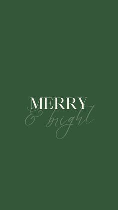 merry and bright christmas card with the words merry and bright written in white on a green background