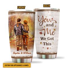 two coffee cups with the words you and me, we got this on each one