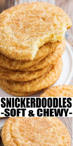 a stack of snickkerdoodles on a white plate with the words, soft and chewy