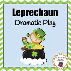 leprechaun dramatic play for st patrick's day and st patrick's day