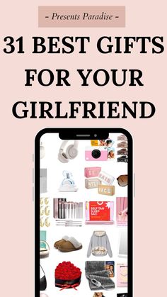 the text reads, 31 best gifts for your girlfriend on a pink background with an image of