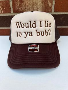 Trucker Hat Stay cool and show off unique style with this Would I lie to ya bub?  Embroidered Trucker Hat. This made-in-house hat is perfect for spring and summer days, especially for girls' nights out. The statement on the cap will surely turn heads and get conversations going. Be prepared to stand out. BULK ORDERS 6 PCS OR MORE! - PLEASE CONTACT US FOR A DISCOUNT CODE BEFORE ORDERING 6 PIECES= 30% OFF 12 PIECES = 40% OFF 24 PIECES = 50% OFF 48 PIECES = 55% OFF 96+ PIECES = 60% OFF All discount Brown Curved Bill Hat With Letter Print, Funny Trucker Hat With Curved Brim, Novelty Cap For Streetwear, Funny Snapback Cap With Letter Print, Novelty Snapback Hats For Spring, Spring Novelty Snapback Hat, Funny Trucker Hat With Letter Print And Curved Brim, Novelty Trucker Hat With Curved Bill, Funny Trucker Hat For Streetwear