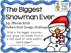 the biggest snowman ever by steve krolll picture book design challenge for kids