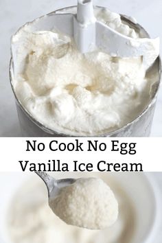 there is a spoon with vanilla ice cream in it and the words, no cook no egg vanilla ice cream