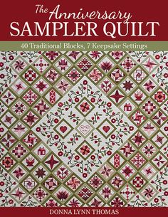 the anniversary sample quilt book is shown