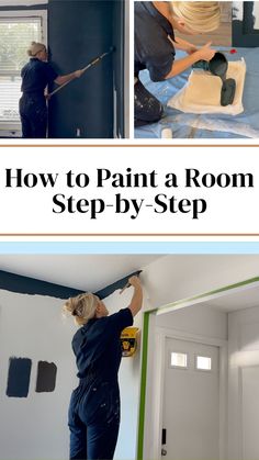 the process of painting a room is shown in three different pictures with text overlays