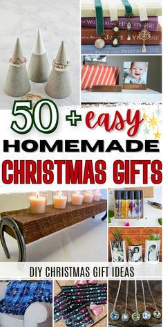 christmas gifts for the home and family with text overlay that reads 50 easy homemade christmas gifts