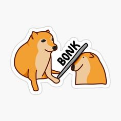 an orange dog and bear are facing each other with the word bonk on it