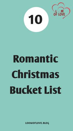 10 Romantic Christmas Bucket List Christmas Bucket List, Christmas Bucket, My Partner, Celebrate Christmas, Indoor Activities