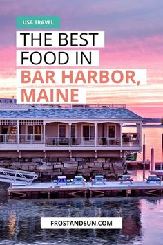 the best food in bar harbor maine