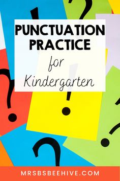 the words punctulation practice for kids with question marks on them