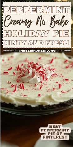 peppermint creme no - bake holiday pie with white frosting and red sprinkles