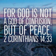 the words for god is not a god of confusion, but of peace