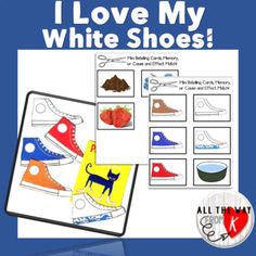 i love my white shoes activity book with pictures and instructions to make them look like they are