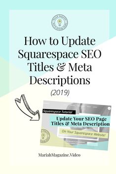 the title for how to update squarespace seo titles and meta descriptions 2019, with an arrow