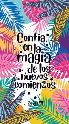 a colorful poster with the words confia en la maga de los nuestros