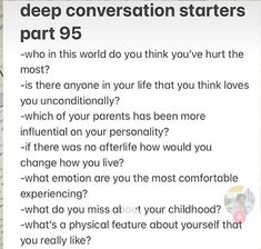 Convo Starters, Text Conversation Starters, Deep Conversation Topics, Deep Conversation Starters, Questions To Get To Know Someone, Deep Conversation, Intimate Questions, Deep Talks