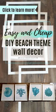 the easy and cheap diy beach theme wall decor is great for any room in your home