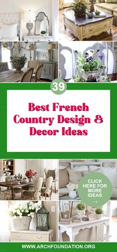 the best french country design and decor ideas