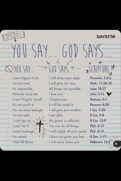 a piece of paper with writing on it that says you say, god says and i can't ignore