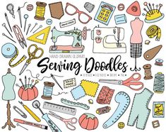 the words sewing doodles are surrounded by various items