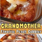 the cover of grandmother's favorite peach cobbler casserole recipe is shown