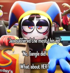 an animated character with caption that reads, ajax suffered the mosthise no, tangle did't what about her?