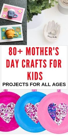 mother's day crafts for kids that are easy to make and perfect for all ages