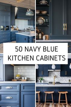 navy blue kitchen cabinets with text overlay that reads 50 navy blue kitchen cabinet ideas