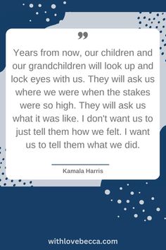 a quote from karma harris about children and their grandfathers who look up and look down