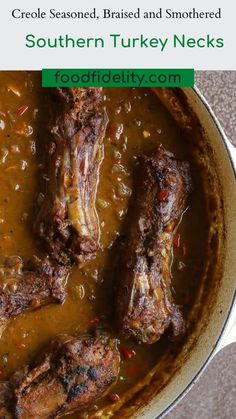 a pot full of stew with meat in it and the words crock seasoned, braised and smothered southern turkey necks