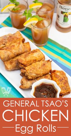 general taco's chicken egg rolls recipe on a white plate with glasses of tea in the background