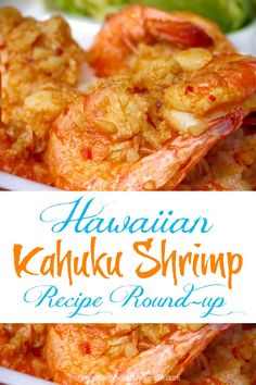 hawaiian kahuna shrimp recipe round - up