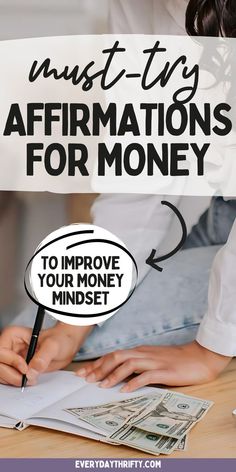 a woman sitting at a desk with money in front of her and the words must try affirmations for money